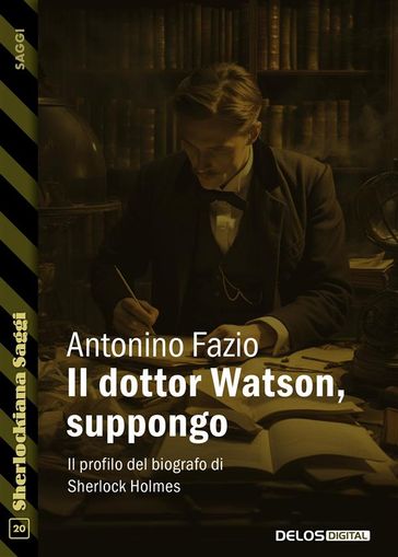 Il dottor Watson, suppongo - Antonino Fazio