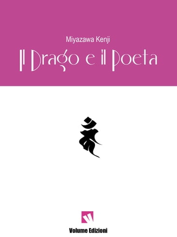 Il drago e il poeta - Massimo Cimarelli - Kenji Miyazawa