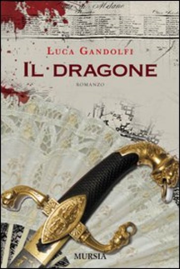 Il dragone - Luca Gandolfi