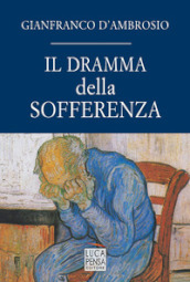 Il dramma della sofferenza