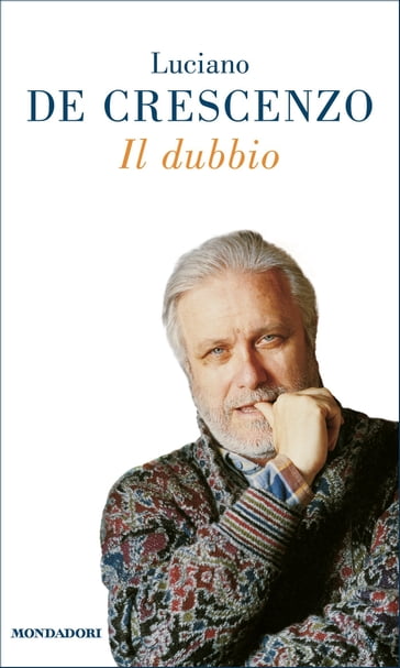 Il dubbio - Luciano De Crescenzo