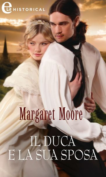 Il duca e la sua sposa (eLit) - Margaret Moore