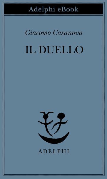 Il duello - Giacomo Casanova