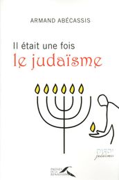 Il était une fois le judaïsme