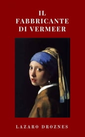 Il fabbricante di Vermeer