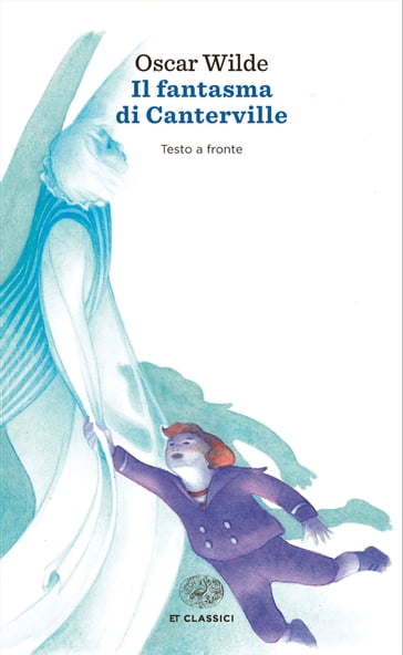 Il fantasma di Canterville - Wilde Oscar - Chiara Lombardi