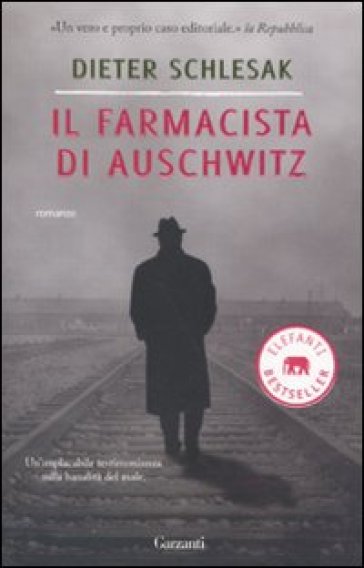 Il farmacista di Auschwitz - Dieter Schlesak