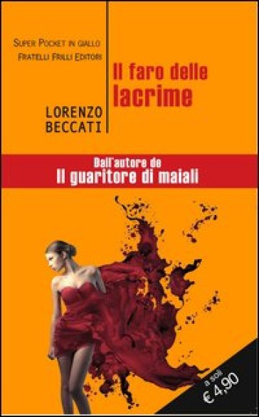 Il faro delle lacrime - Lorenzo Beccati