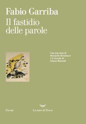 Il fastidio delle parole