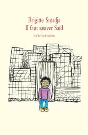 Il faut sauver Saïd