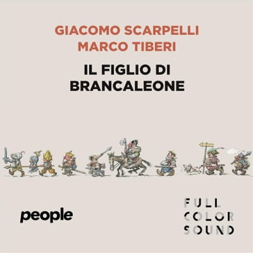 Il figlio di Brancaleone - Marco Tiberi - Giacomo Scarpelli