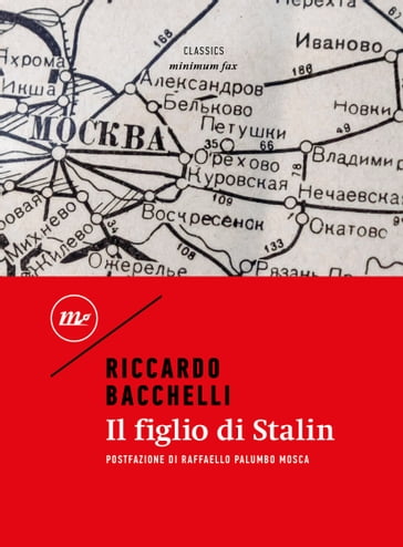 Il figlio di Stalin - Riccardo Bacchelli - Raffaello Palumbo Mosca