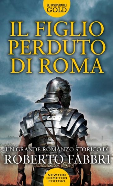 Il figlio perduto di Roma - Roberto Fabbri