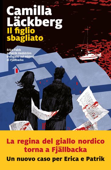 Il figlio sbagliato - Camilla Lackberg