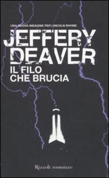 Il filo che brucia - Jeffery Deaver