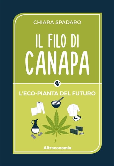 Il filo di canapa - Chiara Spadaro