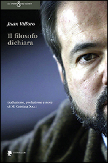 Il filosofo dichiara - Juan Villoro