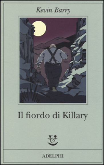 Il fiordo di Killary - Kevin Barry