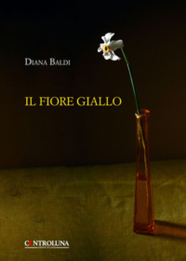 Il fiore giallo - Diana Baldi