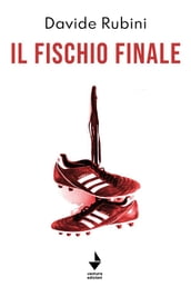 Il fischio finale