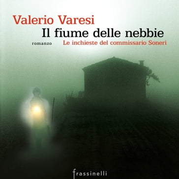 Il fiume delle nebbie - Valerio Varesi