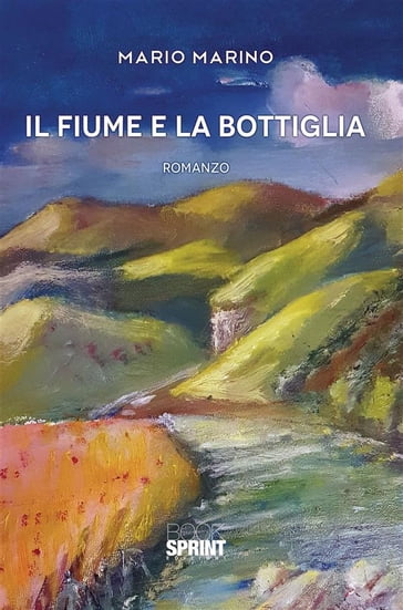 Il fiume e la bottiglia - Mario Marino