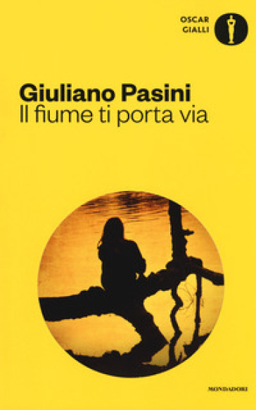Il fiume ti porta via - Giuliano Pasini