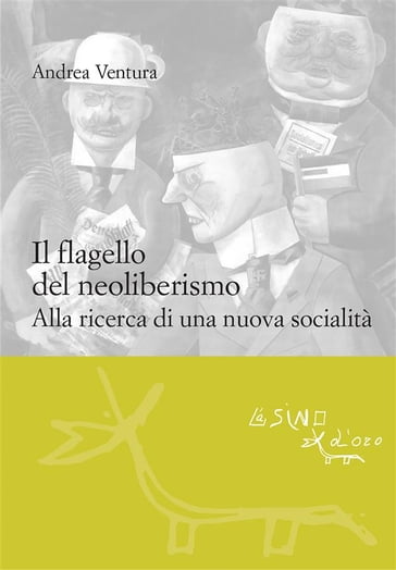 Il flagello del neoliberismo - Andrea Ventura