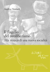 Il flagello del neoliberismo