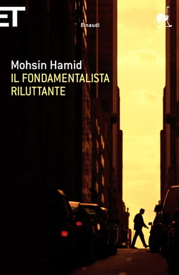 Il fondamentalista riluttante - Mohsin Hamid