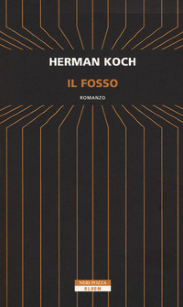 Il fosso - Herman Koch