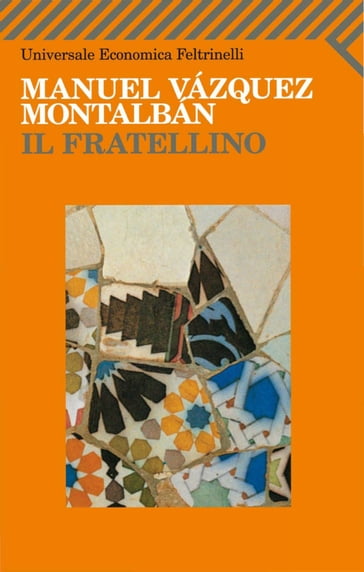 Il fratellino - Manuel Vázquez Montalbán