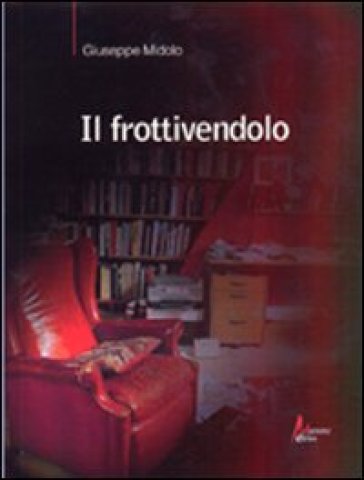 Il frottivendolo - Giuseppe Midolo