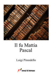 Il fu Mattia Pascal