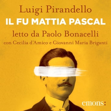 Il fu Mattia Pascal - Luigi Pirandello