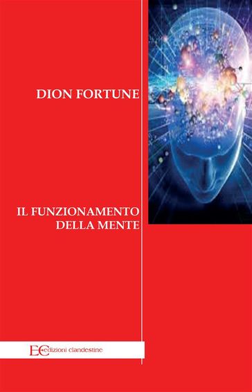 Il funzionamento della mente - Fortune Dion