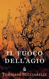 Il fuoco dell agio