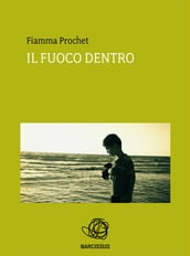 Il fuoco dentro