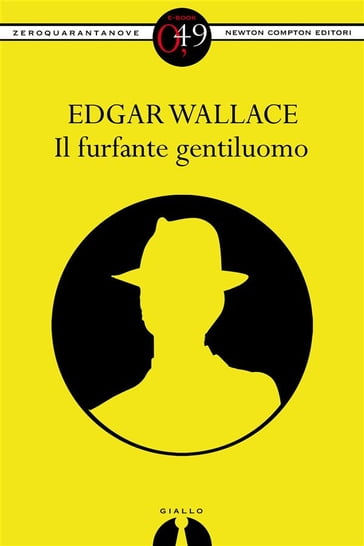 Il furfante gentiluomo - Edgar Wallace