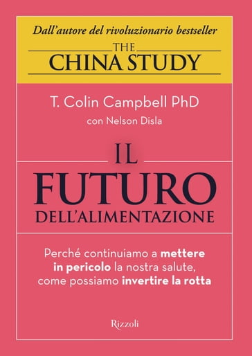 Il futuro dell'alimentazione - T. Colin Campbell