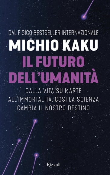 Il futuro dell'umanità - Michio Kaku