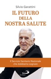 Il futuro della nostra salute