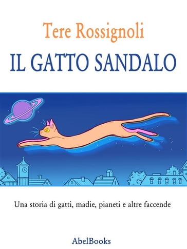 Il gatto Sandalo - Tere Rossignoli