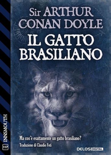 Il gatto brasiliano - Arthur Conan Doyle