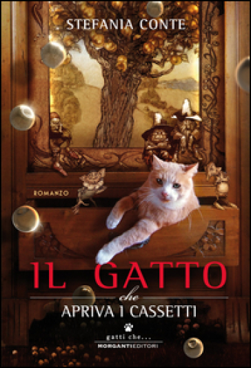 Il gatto che apriva i cassetti - Stefania Conte