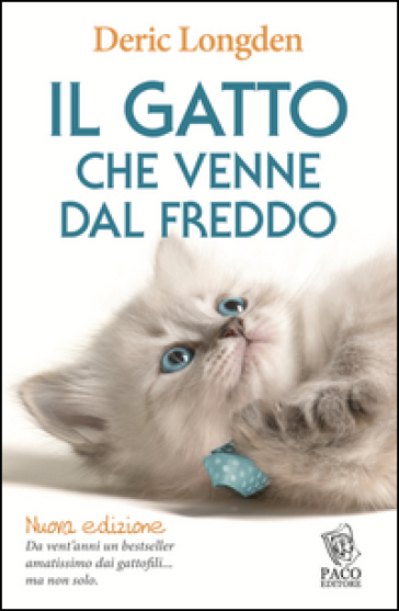 Il gatto che venne dal freddo - Deric Longden