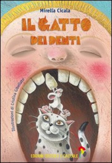 Il gatto dei denti - Mirella Cicala