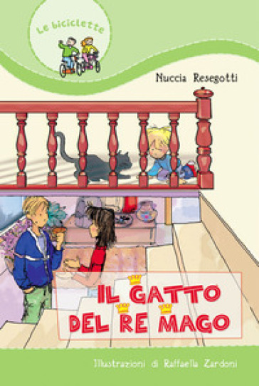 Il gatto del re mago - Nuccia Resegotti