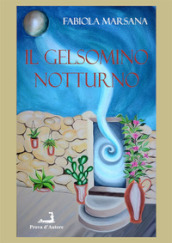 Il gelsomino notturno