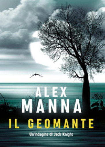 Il geomante - Alex Manna